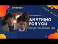 ANYTHING FOR YOU EPISODE 7 SUBTITLE INDONESIA