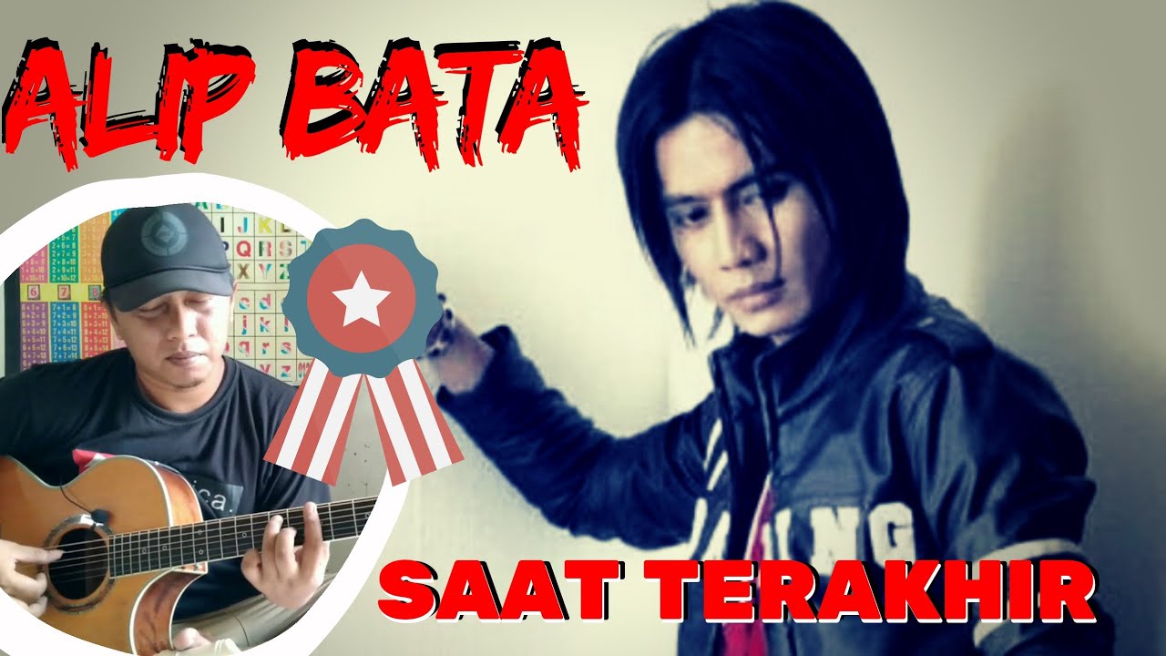 Kolaborasi Alip Ba Ta - Saat Terakhir ST12 ( cover fingerstyle