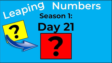 Day 21  -  THE SOLUTION:  Leaping Numbers: Season 1