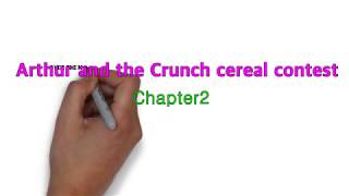 Arthur and the Crunch cereal contest - Chapter 2