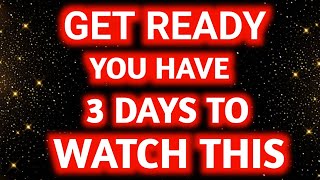 GODS MESSAGE TODAY | GET READY ‼YOU HAVE 3 DAYS TO WATCH THIS | God's message #jesusmessage #god