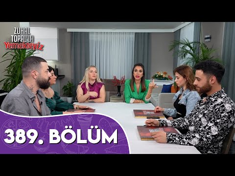 Zuhal Topal'la Yemekteyiz 389. Bölüm