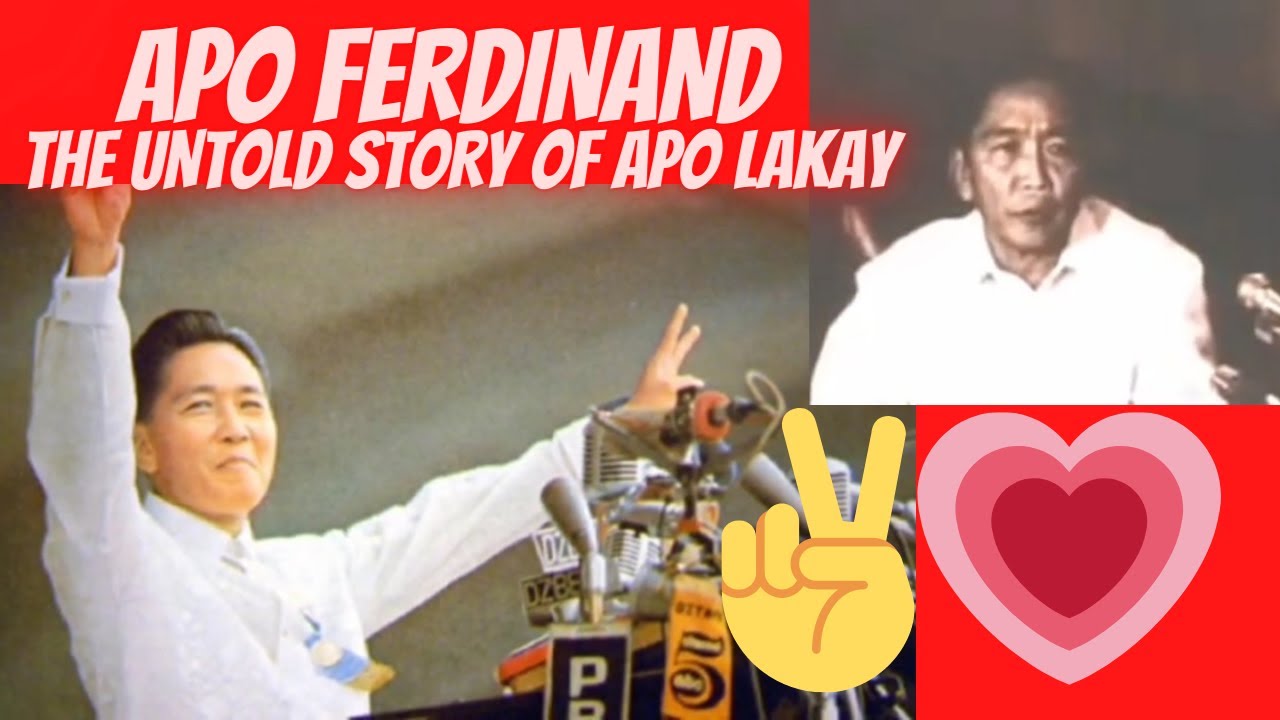 APO LAKAY THE UNTOLD STORY OF PRESIDENT FERDINAND EDRALIN MARCOS