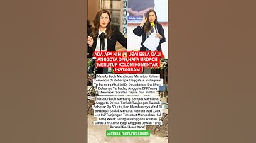ADA APA NIH 😱 USAI BELA GAJI ANGGOTA DPR RI NAFA URBACH MENUTUP KOLOM KOMENTAR INSTAGRAM#nafaurbach