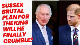 SUSSEXES BRUTAL PLAN FOR KING CHARLES LATEST #royal #meghanandharry #meghanmarkle