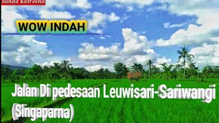 Perjalanan Menyusuri pedesaan Leuwisari-Sariwangi Singaparna Tasikmalaya