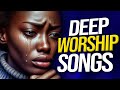 🎵Hour of Worship and Prayer 🙌Nonstop Praise and Worship Songs - Morning Worship Songs for Prayer