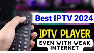 Best IPTV Player 2024 | Works with slow internet too