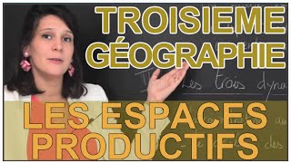 Les espaces productifs - Géographie - 3e - Les Bons Profs