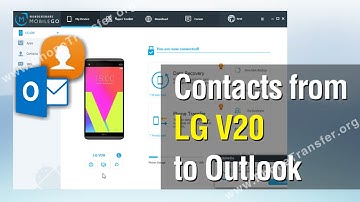 How to Export Contacts from LG V20 to Outlook