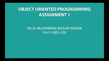 OBJECT ORIENTED PROGRAMMING (ASSIGNMENT # 1)