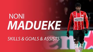 NONI MADUEKE - Skills, Goals and Assists - 2021/2022 HIGHLIGHTS (HD)