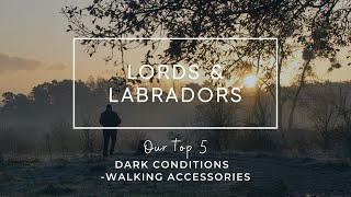 Top 5 Walking Accessories | for being seen in the dark by Lords & Labradors 25 views 5 months ago 1 minute, 37 seconds