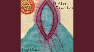 Video voorbeeld van "Fogo Pagô - Curupira"