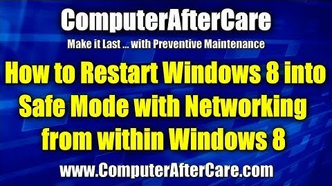 Restart Windows 8 into Safe Mode with Networking