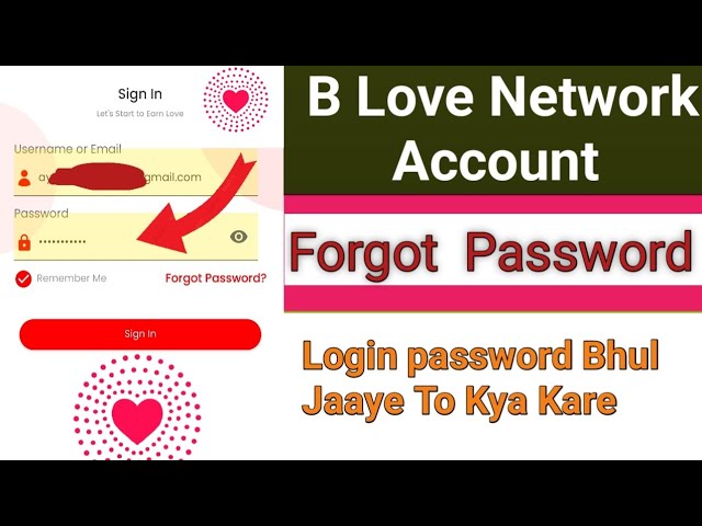 B Love Network forgot | password Login password Bhul Jaaye to Wapas Kaise laen class=