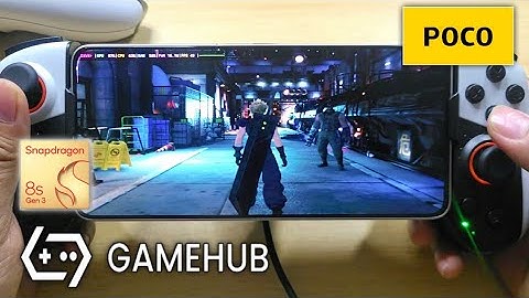 FF7 REMAKE - GAMEHUB v5.1.0 POCO F6 SMOOTH LOW MOD