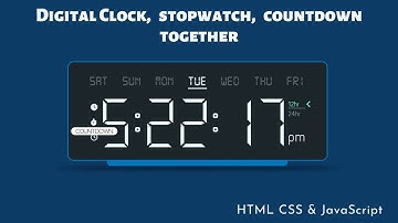Digital Clock using HTML CSS and JavaScript | Digital Clock, Stopwatch and Countdown together
