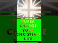 Supercharge Your Christian Life: Study Biblical Prophecy!