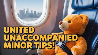Flying Alone on United? Unaccompanied Minor Rules & Parent Tips