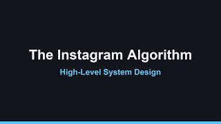How Does the Instagram Algorithm Actually Work | High-Level System Design