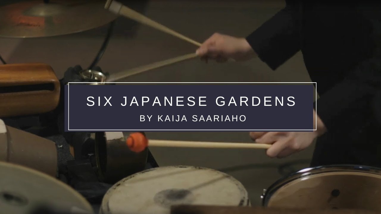 Jacob Gutierrez - Six Japanese Gardens by Kaija Saariaho