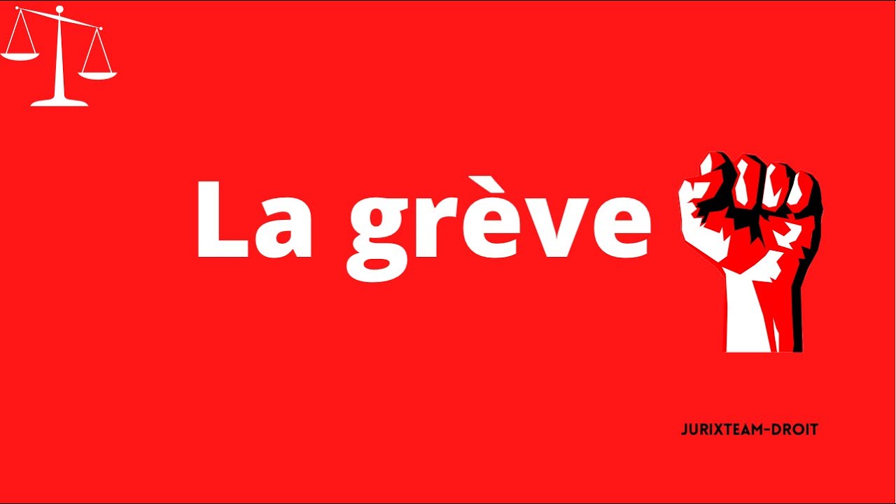 Le droit de grève : [ Droit du travail ]