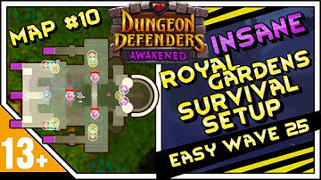 [DDA] Dungeon Defenders Awakened | Royal Gardens Survival Setup (Insane Difficulty)