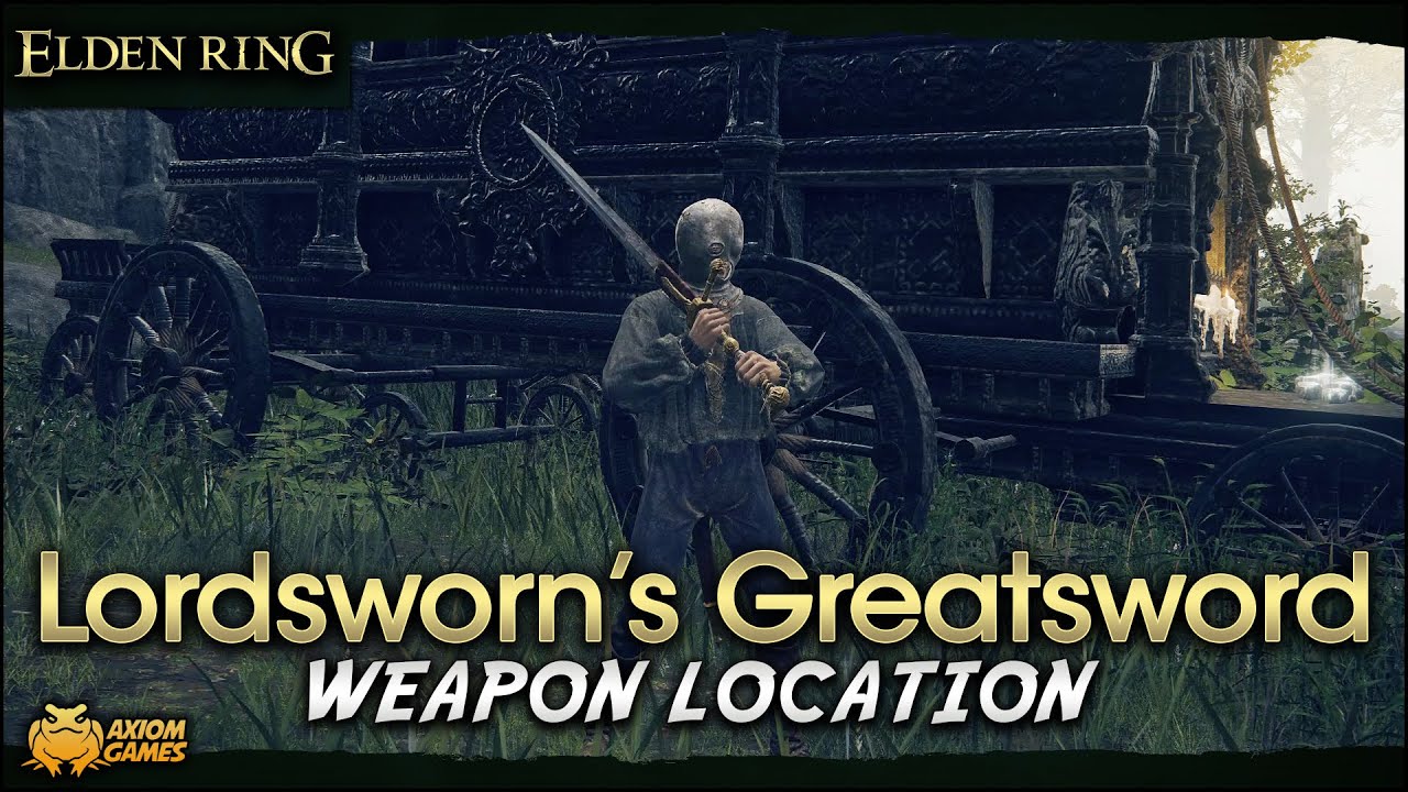 Elden Ring Lordsworn's Greatsword Weapon Location YouTube