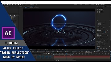 AFTER EFFECT "SABER REFLECTION" TUTORIAL BY NPS3D || YOUTUBE