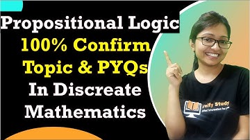 Propositional Logic in Discrete Mathematics Concept with PYQs and MCQs - Day 1