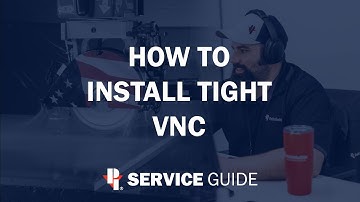 How To Install Tight VNC | CNC Router, Sawjet Service