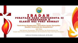 Ibadahperayaan Hari Pentakosta Ii Lingkungan D Klasis Gki Port Numbay