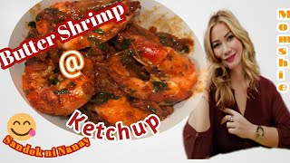How to cook Butter Shrimp with Ketchup ( Sandok ni Nanay)