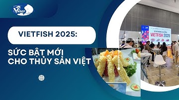 VASEP Highlight - T8/2025: Thuỷ sản