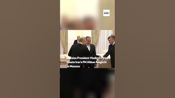 Putin meets Iran’s FM in Moscow