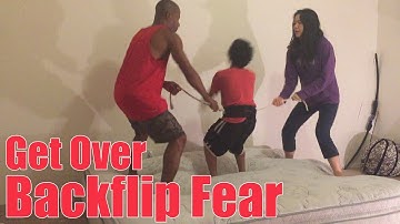 Tutorial: How To Overcome Your Fear Of Doing A Backflip