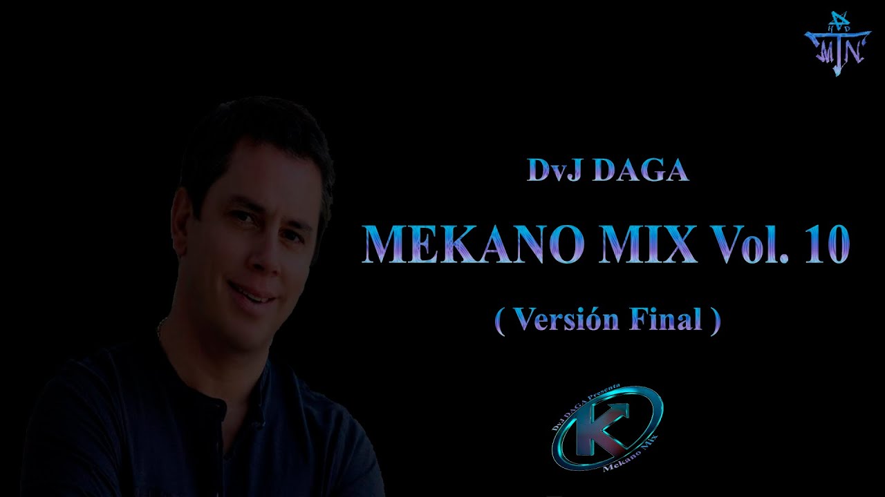 Mekano Mix V10 - DvJ DAGA