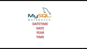 Como usar fechas y hora(Datetime,Year,Time) en MySQL 8 con Workbench