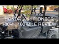 HONDA PIONEER 700-4 , 100 MILE REVIEW