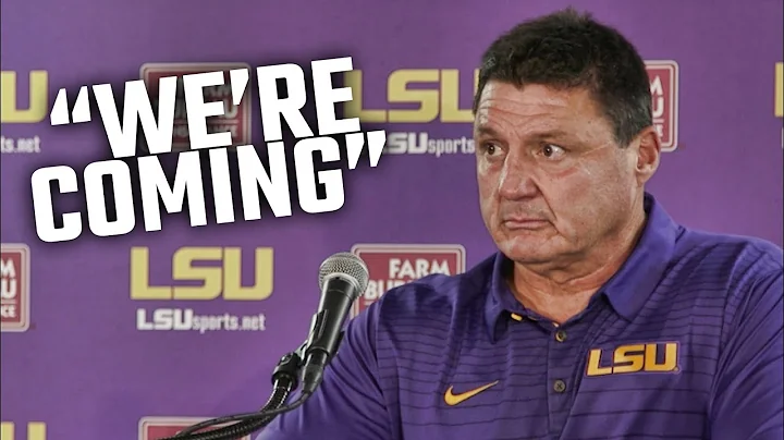 LSU's Ed Orgeron: "We're coming, and we ain't back...