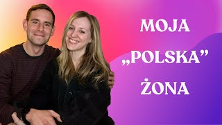 Czy moja żona jest Polką? / Is my wife Polish?