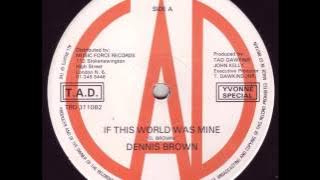 Dennis Brown - If This World Was Mine Discomix - 12
