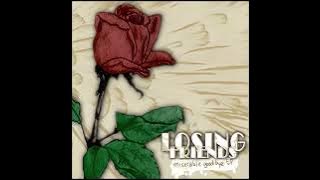 Losing Friends - Kekosongan Hati