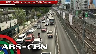 LIVE: Traffic situation on EDSA Orense | ABS-CBN News