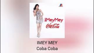 Imey Mey - Coba Coba