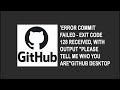 Commit Failed Exit Code 128 Received With Output Please Tell Me Who You Are In Github Desktop mp3