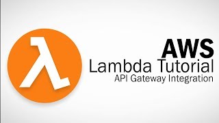 aws lambda tutorial - api gateway integration