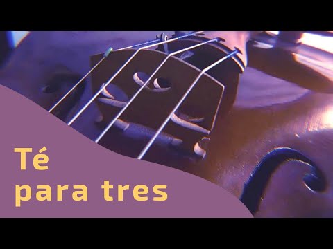 Té para tres 𝄞 Violin Cover 𝄞