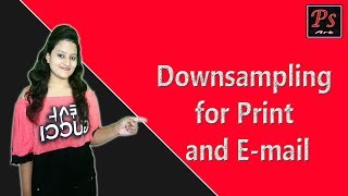 Downsample Image Photoshop | photoshop tutorials for beginners By Ps Art